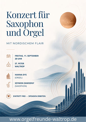 Plakat: Konzert für Saxophon und Orgel mit nordischem Flair am 11.09.2026 in St. Peter, Waltrop